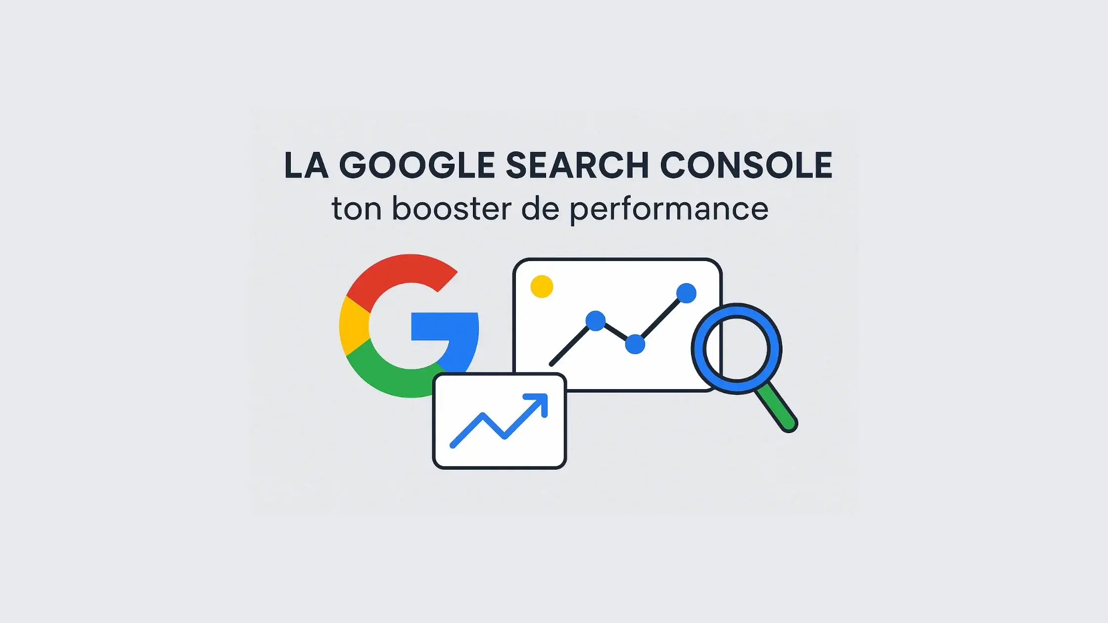 Google search console pour les débutants qui souhaitent optimiser leurs sites web